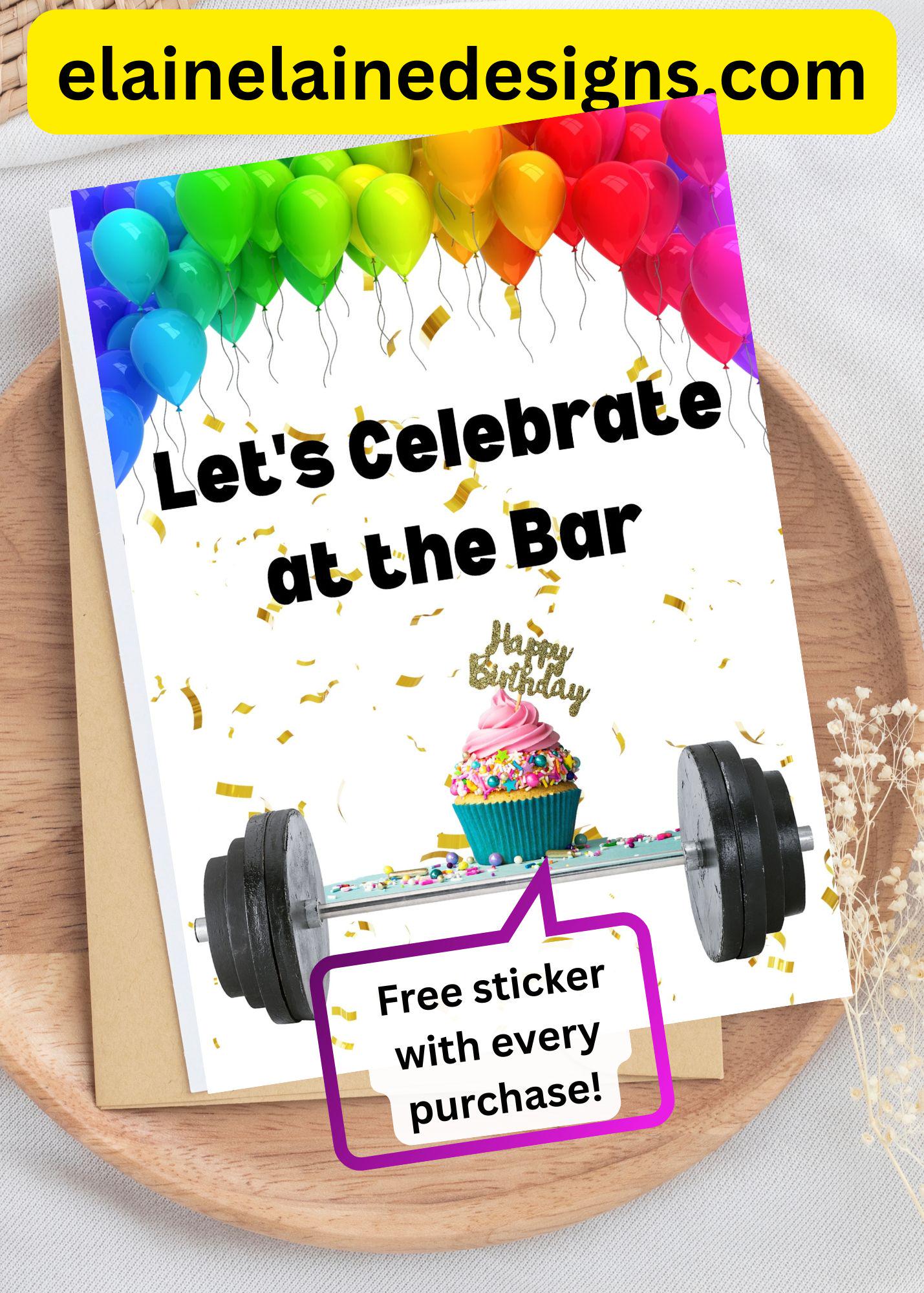 Let's Celebrate at the Bar Birthday Card | Fitness Birthday Card | HYROX CrossFit Gym Gift, EED-CARDS-31