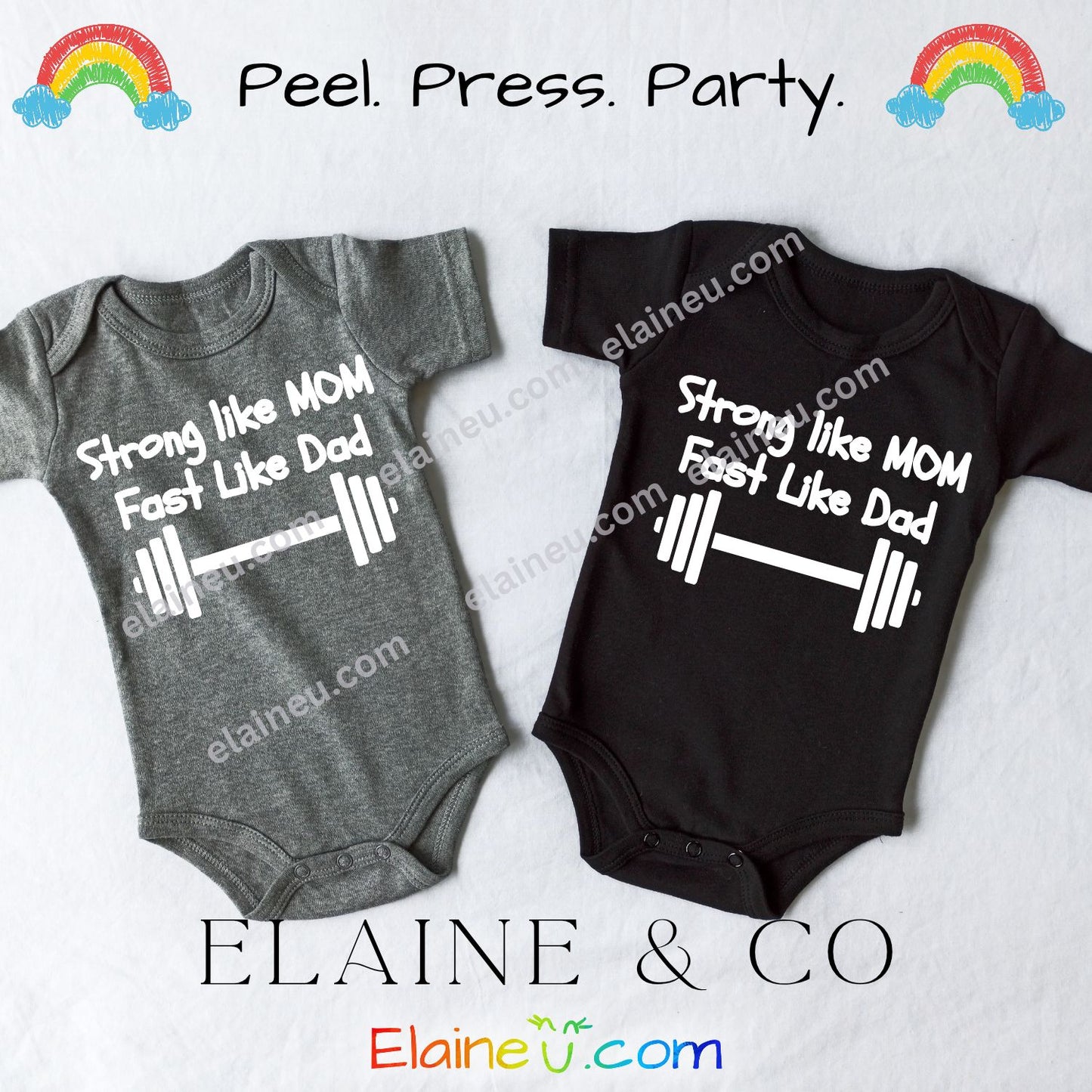 Iron-On Decal – Strong Like Mom, Fast Like Dad (Baby Onesie Transfer), EU-I-2