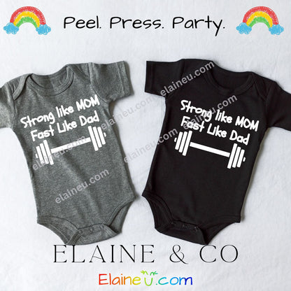 Iron-On Decal – Strong Like Mom, Fast Like Dad (Baby Onesie Transfer), EU-I-2