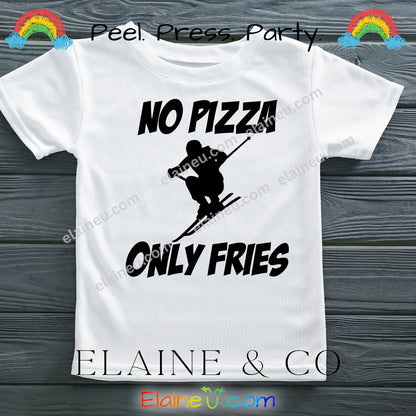 Custom “No Pizza, Only Fries” iron-on decal for shirts, made from durable heat transfer vinyl. Available in multiple colors and sizes for toddlers, kids, and adults. Perfect for funny DIY shirts, gifts, and food-themed apparel. Shirt not included. Sizes not to scale – refer to listing options.