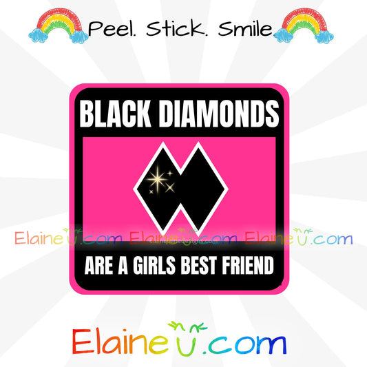 Black Diamonds Are a Girls Best Friend Ski Sticker – Pink Square Decal with Double Black Diamonds Sparkle – Ski Gifts for Women, EED-Ski-117