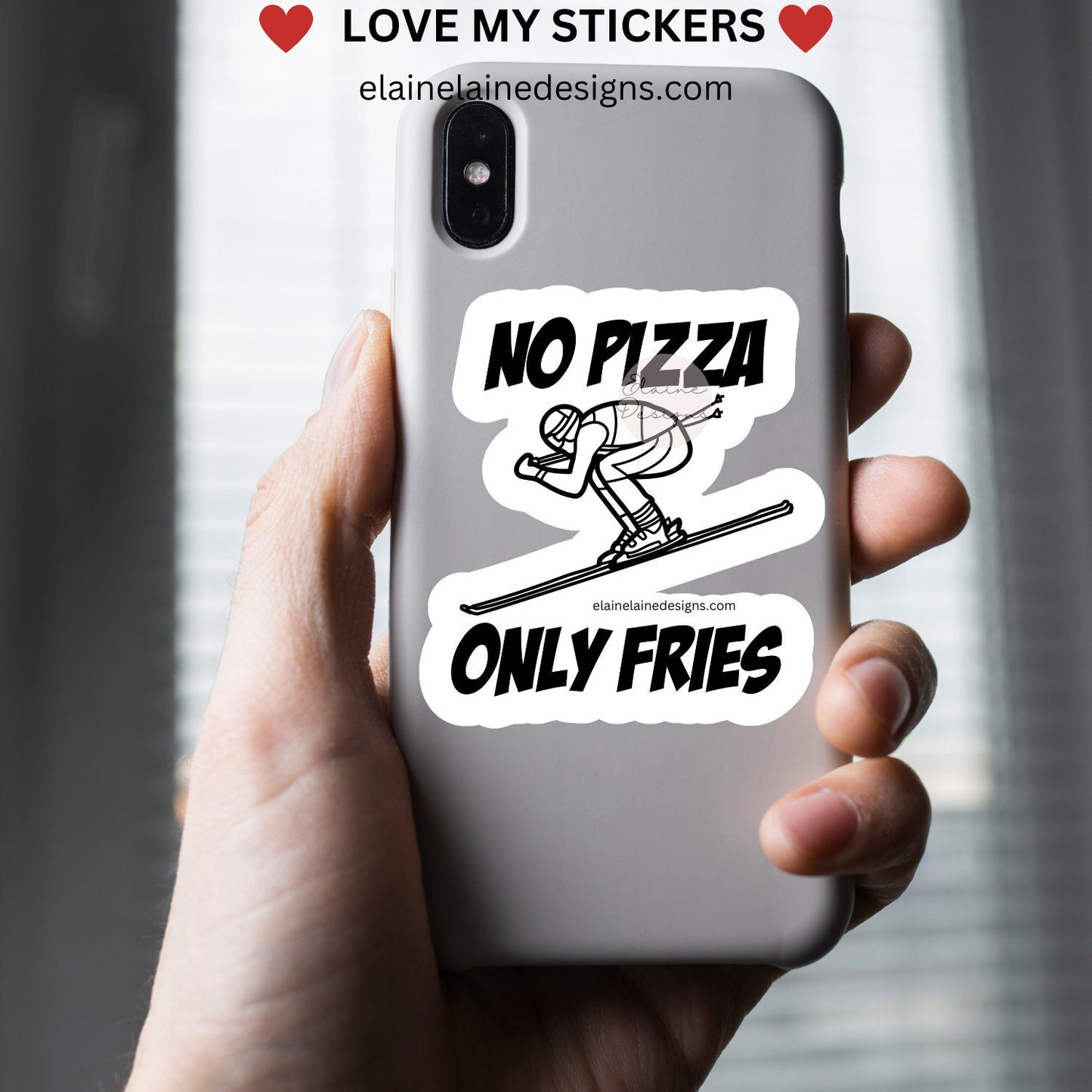 Ski Sticker – No Pizza Only Fries | Funny Skier Downhill Decal | Skiing Laptop; Water Bottle Sticker, EED-SNOW-133