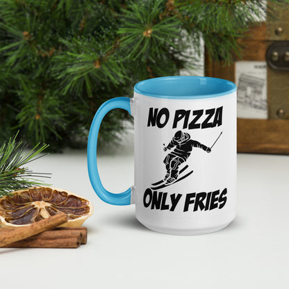 No Pizza, Only Fries Mug – Perfect for Skiiers