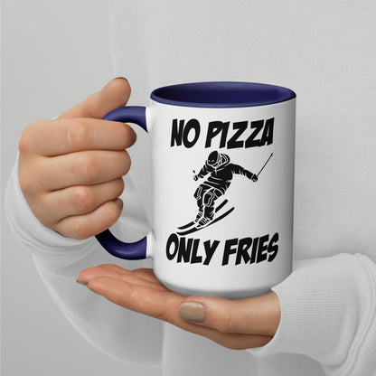 No Pizza, Only Fries Mug – Perfect for Skiiers