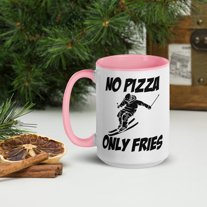 No Pizza, Only Fries Mug – Perfect for Skiiers