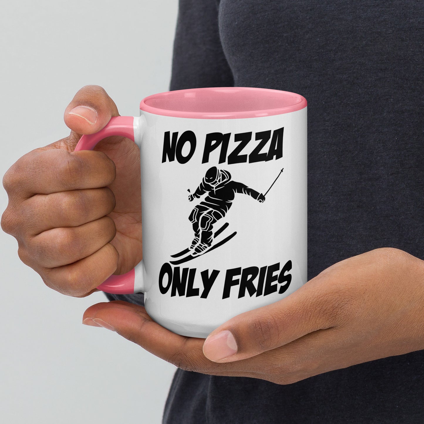 No Pizza, Only Fries Mug – Perfect for Skiiers
